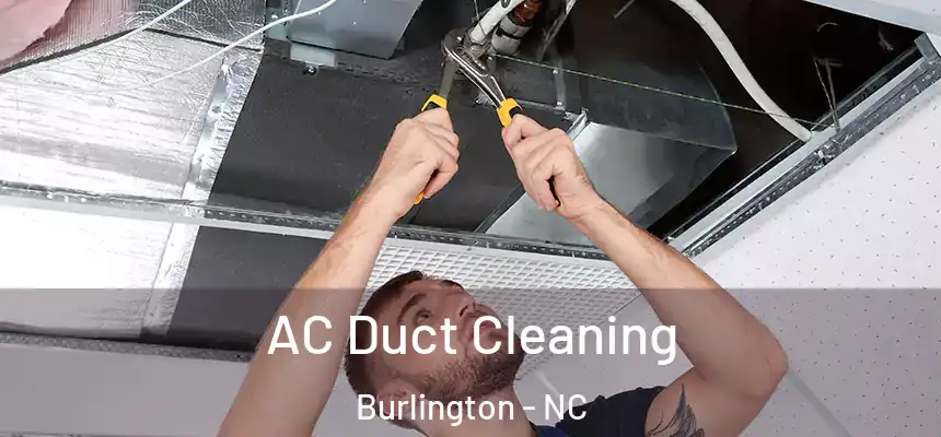  AC Duct Cleaning Burlington - NC