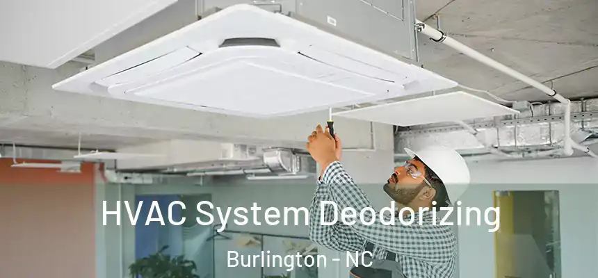  HVAC System Deodorizing Burlington - NC
